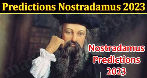 He was so popular that he has never been out of print. . Nostradamus predictions for 2023 year of the tiger